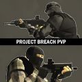 CQB射击PVP(ProjectBreachPvp)